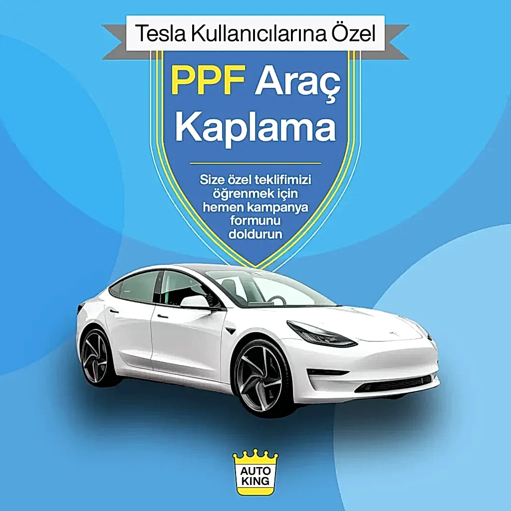 Tesla Kullanıcılarına Özel Tüm Araç PPF Kaplama Kampanyası
