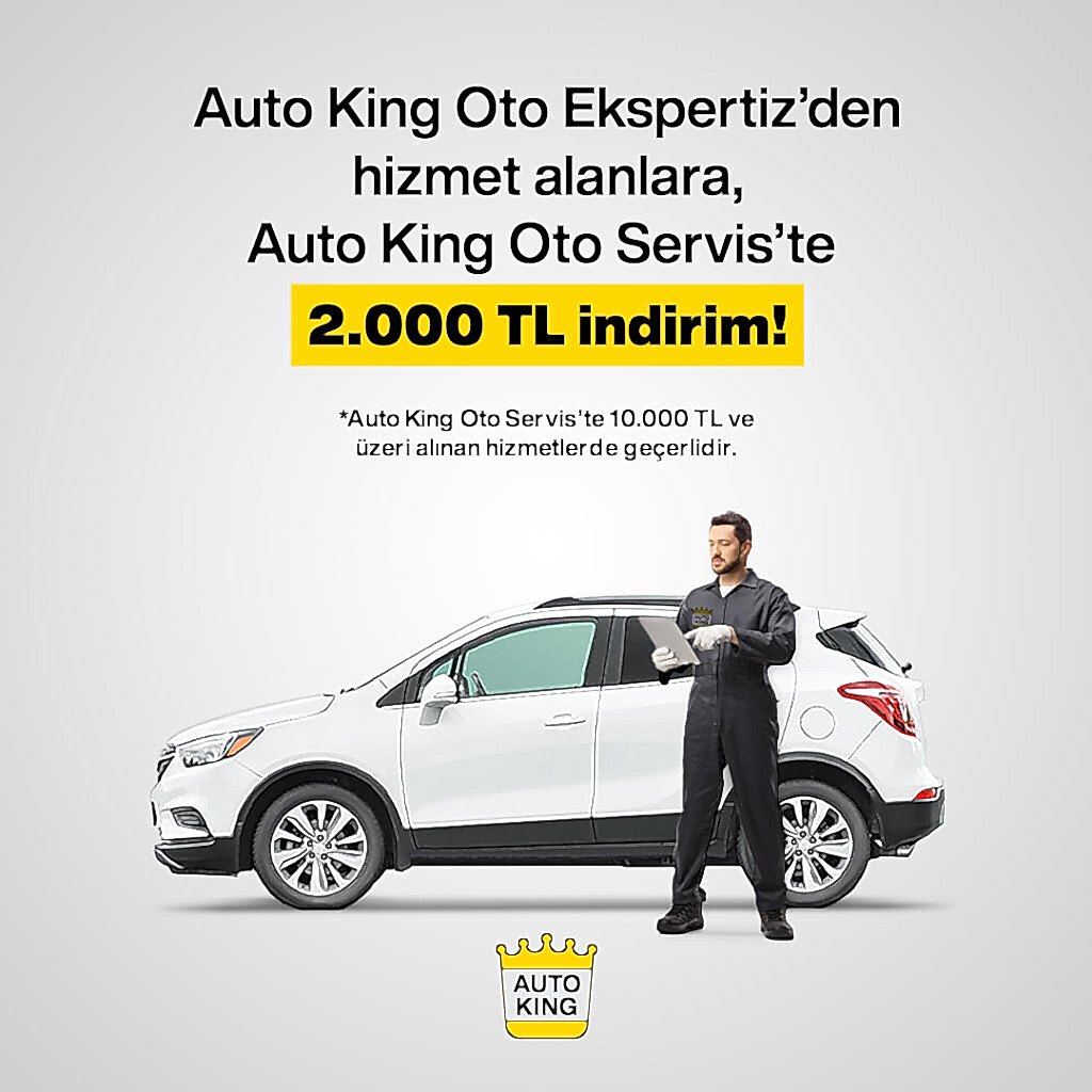 Auto King Oto Ekspertiz’den hizmet alanlara Auto King Oto Servis’te 2.000 TL indirim